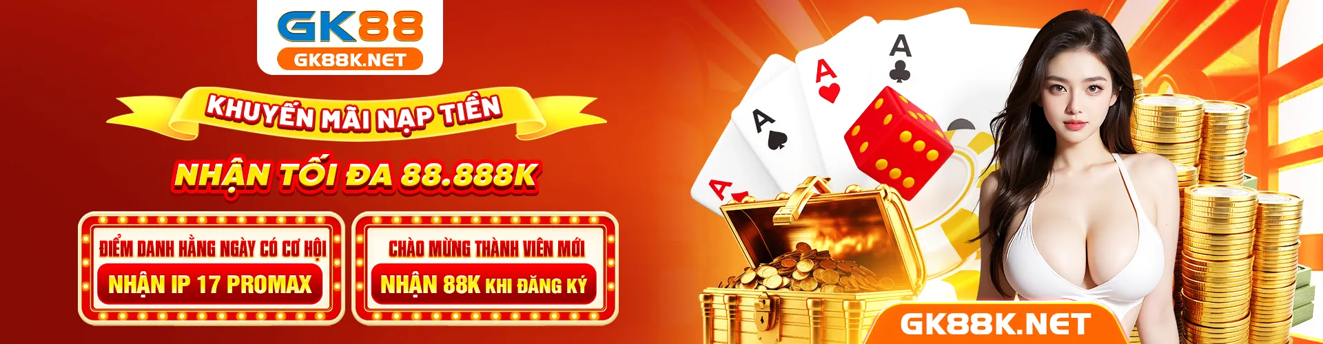 Cổng Thông Tin Điện Tử Game GK88 Nạp Rút Tiền
